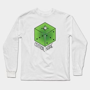 Critical nope. Long Sleeve T-Shirt